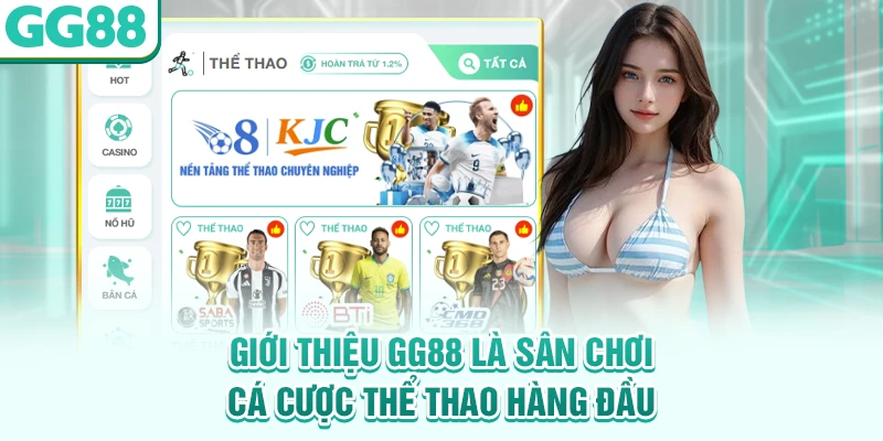  Giới thiệu GG88 là sân chơi cá cược thể thao hàng đầu