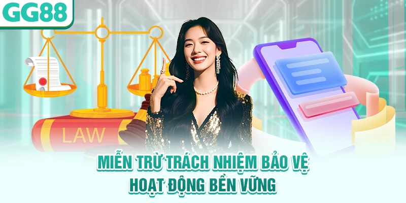 Miễn trừ trách nhiệm bảo vệ hoạt động bền vững