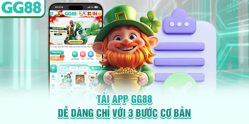Tải app GG88 dễ dàng chỉ với 3 bước cơ bản