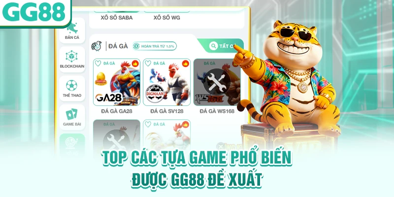Top các tựa game phổ biến được GG88 đề xuất